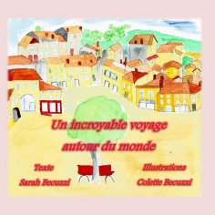 eBook: Un incroyable voyage autour du monde