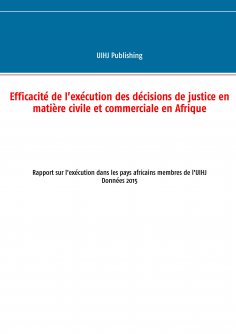ebook: Efficacité de l'exécution des décisions de justice en matière civile et commerciale en Afrique