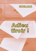 eBook: Adieu tiroir !