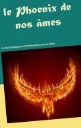 ebook: le Phoenix de nos  âmes
