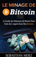 ebook: Le Minage De Bitcoin 101