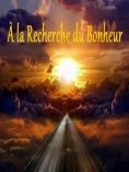 ebook: À la recherche du bonheur