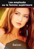 ebook: Les employés ou la femme supérieure
