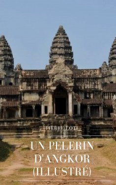 eBook: Un Pèlerin d'Angkor