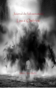 eBook: Le journal de l'Observateur Tome1