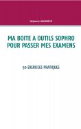 ebook: Ma boite à outils sophro pour passer mes examens