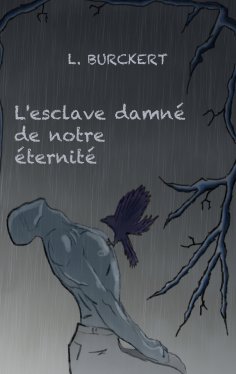 eBook: L'esclave damné de notre éternité