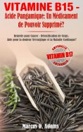 ebook: Vitamine B15 - Acide Pangamique: Un Médicament de Pouvoir Supprimé?