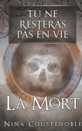 eBook: Tu ne resteras pas en vie