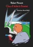 ebook: Clou d'éclat à Étretat