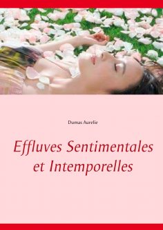 eBook: Effluves Sentimentales et Intemporelles