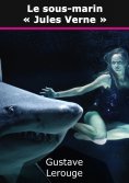 ebook: Le sous-marin « Jules Verne »