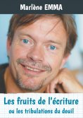 ebook: Les fruits de l'écriture