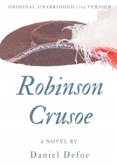 ebook: Robinson Crusoe (Original unabridged 1719 version)