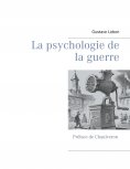 ebook: La psychologie de la guerre