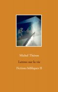 eBook: Lettres sur la vie