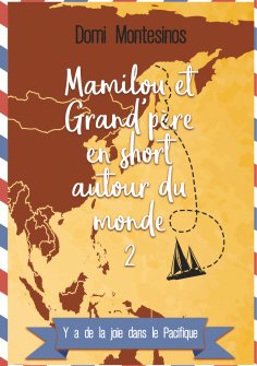 eBook: Mamilou et Grand-père en short autour du monde - 2
