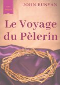 ebook: Le Voyage du Pèlerin (texte intégral de 1773)