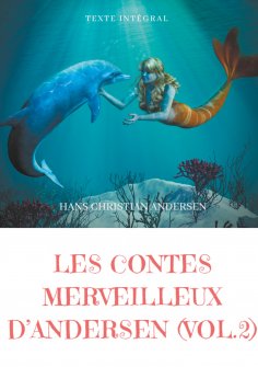 eBook: Les contes merveilleux d'Andersen  : Tome 2 (texte intégral)