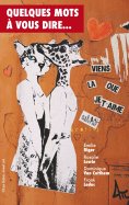 ebook: Quelques mots à vous dire...