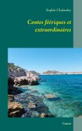 ebook: Contes féériques et extraordinaires