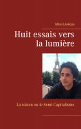 ebook: Huit essais vers la lumière