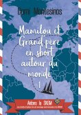 eBook: Mamilou et Grand-père en short autour du monde 1