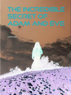 eBook: The incredible secret of Adam and Ève
