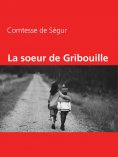 eBook: La soeur de Gribouille