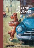eBook: Le grand courage