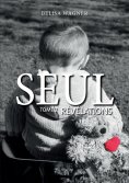 ebook: Seul : Révélations