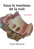 ebook: Sous le manteau de la nuit