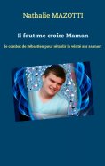 ebook: Il faut me croire Maman