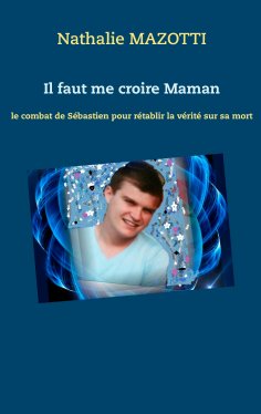 ebook: Il faut me croire Maman
