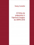 ebook: 25 Fiches de préparation à l'épreuve d'anglais du CRFPA 2018