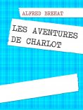 ebook: Les aventures de Charlot
