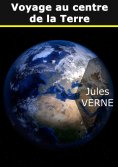 ebook: Voyage au centre de la terre