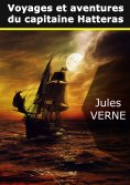 ebook: Voyages et aventures du capitaine Hatteras