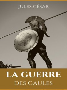 ebook: La guerre des Gaules