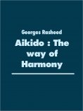 eBook: Aikido : The way  of Harmony