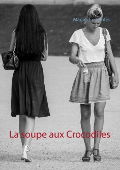 ebook: La soupe aux Crocodiles