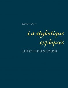 eBook: La stylistique expliquée