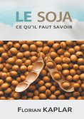 eBook: Soja, ce qu'il faut savoir