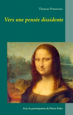 ebook: Vers une pensée dissidente