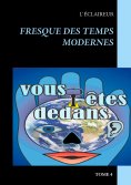 eBook: Fresque des temps modernes