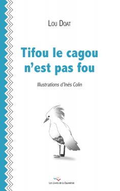 eBook: Tifou le cagou n'est pas fou