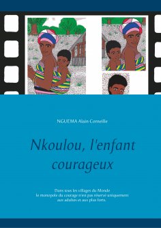 ebook: Nkoulou, l'enfant courageux