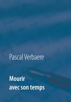 ebook: Mourir avec son temps