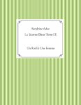 eBook: La Licorne Bleue Tome III