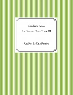eBook: La Licorne Bleue Tome III